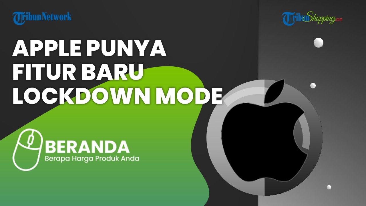 Apple Punya Lockdown Mode Untuk Melindungi Pengguna Dari Serangan Siber ...