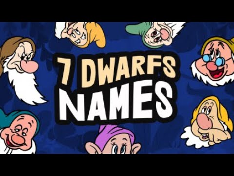 How the 7 dwarfs get their names?