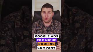 Google Ads Are the Must for Roofing Company