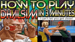 How to play Dhalsim in 3 Minutes! (SSF2T)