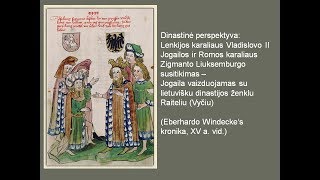 LDK ir dinastinės santuokos vėlyvųjų Viduramžių Europoje