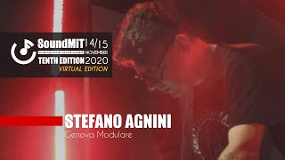 SOUNDMIT 2020 - LIVE - Stefano Agnini - Genova Modulare