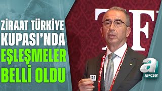 Ziraat Türkiye Kupası 3. Tur Eşleşmeleri Belli Oldu! İşte Galatasaray'ın Rakibi / A Spor /04.10.2022
