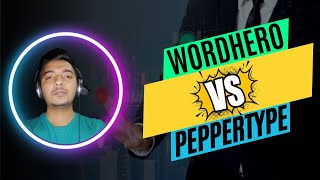 WordHero vs. Peppertype: Which is the Best AI Writing Assistant? | Passivern