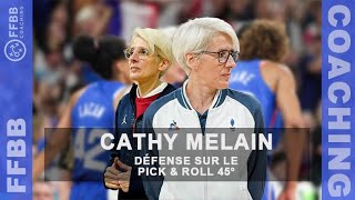 FFBB Coaching - Cathy Melain - Défense sur pick & roll à 45°