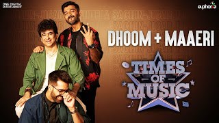 Dhoom + Maaeri | Sachin - Jigar | Palash Sen | Times of Music Version