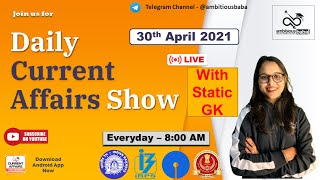 8:00 AM - Daily GK: 30th April 2021 |Current Affairs 2021 | Daily CA | Ambitious Baba