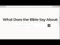 Episode 16 | What Does the Bible Say About?