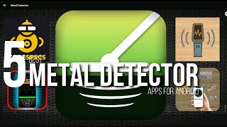 5 Best Metal Detector Apps for Android