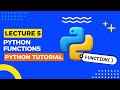 L5: Python Functions | Python Tutorial | Python for Data Science