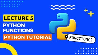 L5: Python Functions | Python Tutorial | Python for Data Science