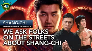 Are Donnie Yen & Bruce Lee in Marvel's Shang-Chi?! | We Ask Folks On The Streets