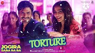 Torture - Jogira Sara Ra Ra ll Lofi songs ll Nawazuddin Siddiqui \u0026 Neha Sharma ll @dhamakadose