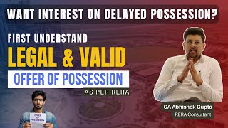 RERA delayed possession interest | Know what is a legal & valid possession