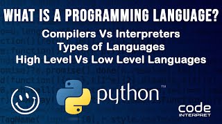 Types of Programming Languages | Compilers Vs Interpreters | High Level Vs Low Level