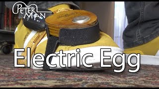 Peterman Demonstration of the Electric Egg stomp box.