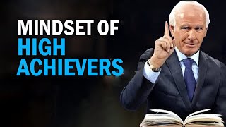 Jim Rohn - Mindset Of High Achievers  - Powerful Motivational Speech