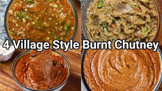 4 Village Style Burnt \u0026 Roasted Chutney recipes for Rice, Dosa \u0026 Idli | Charcoal Flavored Chatni Dip