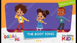Dada and Me | The Body Song | Zain Bhikha feat. Zain Bhikha Kids