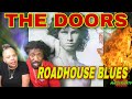 FIRST TIME HEARING The Doors - Roadhouse Blues REACTION #thedoors