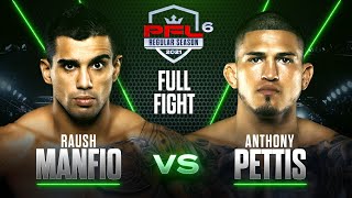 Raush Manfio vs Anthony Pettis | PFL 6, 2021