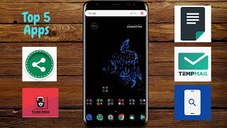 Top 5 Android Apps August 2017 ಆಗಸ್ಟ್ ತಿಂಗಳ ಟಾಪ್ ಐದು ಆಂಡ್ರಾಯ್ಡ್ ಆಪ್ ಗಳು