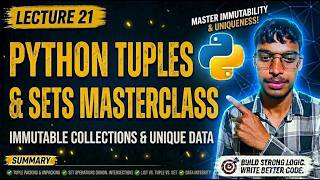 Python Tuples & Sets Masterclass | Lecture 21 | Immutable Collections & Unique Data 🐍