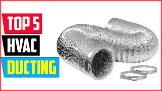 Top 5 Best HVAC Ducting of 2024