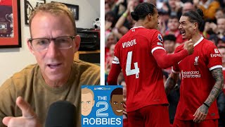 Liverpool showing signs of being real Premier League contenders | The 2 Robbies Podcast | NBC Sports