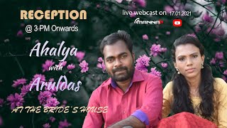 AHALYA \u0026 ARULDAS | RECEPTION LIVE WEBCAST | 17-JAN-2021 | Manna Television