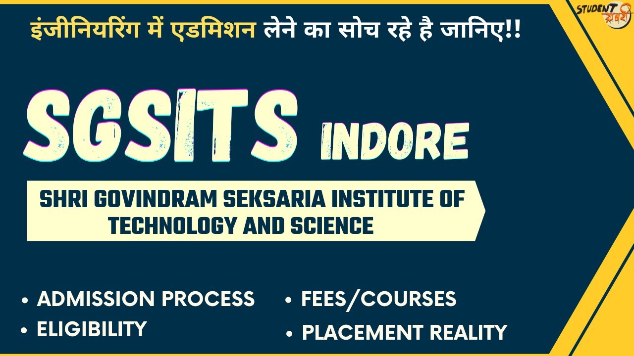 SGSITS Indore | Admission Process | Eligibility | Courses | Fees ...