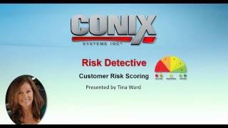 CONIX Risk Detective Product Overview Demo