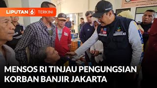 [FULL] Menteri Sosial RI, Saifullah Yusuf Tinjau Pengungsian Korban Banjir Jakarta di Semper Barat