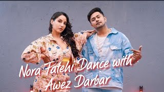 Nora Fatehi Dance Naach Meri Rani #AwezDarbar Guru Randhawa