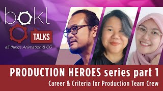 Nih Rahasianya Untuk Jadi Tim Produksi Dalam Studio Animasi! - BGKL Talks