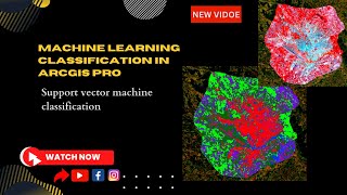 Deep learning Image classification in ArcGIS Pro || Support Vector Machine Classifier.