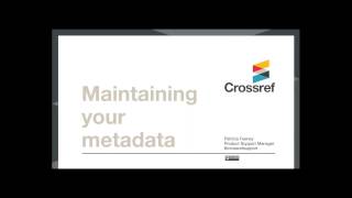 Updating and Maintaining your Metadata