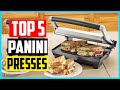 Top 5 Best Panini Presses in 2024