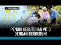 Berbagai Manfaat Berkebun, Termasuk Memenuhi Kebutuhan Vitamin D | Hidup Sehat tvOne