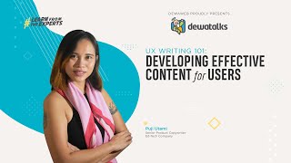 Dewatalks: UX Writing 101 - Developing Effective Content for Users