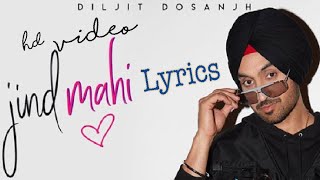 Jind Mahi punjabi song|Diljit dosanjh |Lyrics |punjabi song|Jind Mahi Lyrics video|jind Mahi lyrics