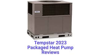 HvacRepairGuy 2023 Tempstar Brand Packaged Heat Pump Reviews