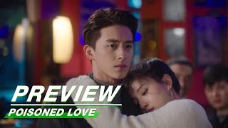 Preview: Poisoned Love EP16 | 恋爱吧食梦君 | iQIYI