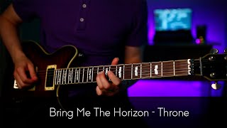 Bring Me The Horizon - Throne - Instrumental Electric Guitar Cover