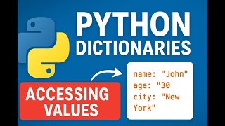 Python Dictionaries Explained: Accessing Values & Working With Key-Value Data!