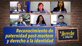 Reconocimiento de paternidad post-mortem y derecho a la identidad