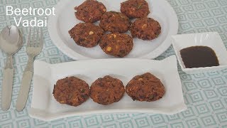 Beetroot Vadai Recipe | Beetroot vadai recipe in Tamil|