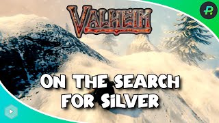 Searching for silver | Valheim | S2 E14