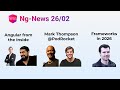 Ng-News 26/02: Frameworks in 2026, Competition among Frameworks, Angular Inside