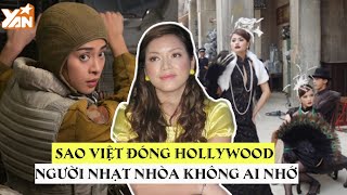 Sao Việt đóng phim Hollywood: Ngô Thanh Vân tỏa sáng, người thì nhạt nhòa không ai nhớ